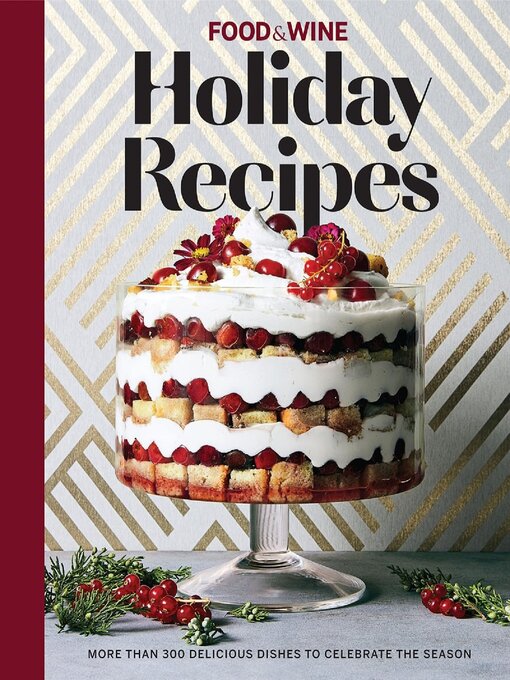 Title details for Food & Wine Holiday Recipes by People Inc. - Available